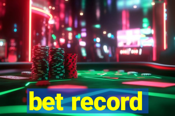 bet record